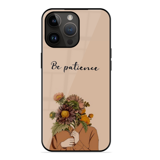 Be Patience Trending Glossy Case